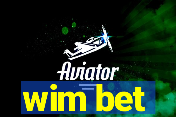 wim bet